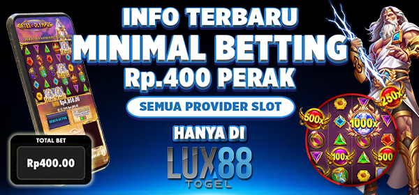 Situs Slot Bet 400 Rupiah LUX88TOGEL